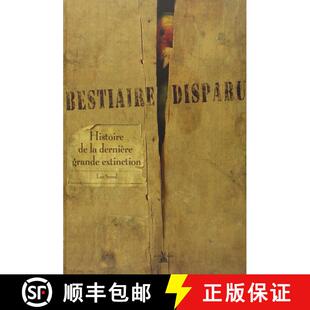 预订 Bestiaire Disparu: Histoire de la Dernière Grande Extinction [The Lost Bestiary: The History of... [9782915810806]