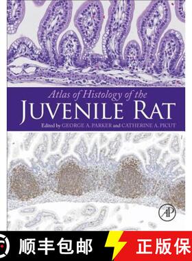 【3-4周达】Atlas of Histology of the Juvenile Rat [9780128026823]