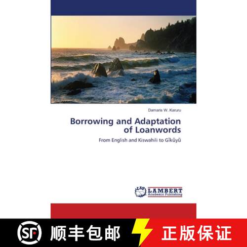 预订 Borrowing and Adaptation of Loanwords [9783659410178]