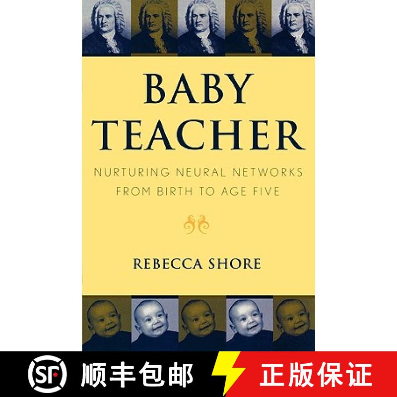 【3-4周达】Baby Teacher : Nurturing Neural Networks From Birth to Age Five [9780810842847]