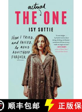 【3-4周达】The Actual One: How I Tried, and Failed, to Avoid Adulthood Forever [9780062571977]