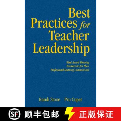 【3-4周达】Best Practices for Teacher Leadership: What Award-Winning Teachers Do for Their Profession... [9781412915793]