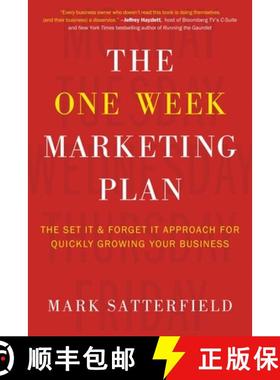 【3-4周达】The One Week Marketing Plan: The Set It & Forget It Approach for Quickly Growing Your Busi... [9781944648299]