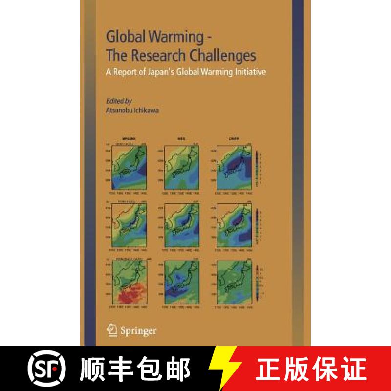 【3-4周达】Global Warming -- The Research Challenges: A Report of Japan's Global Warming Initiative [9789401570947]