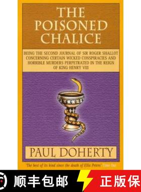 【3-4周达】Poisoned Chalice (Tudor Mysteries, Book 2): Secrets, espionage and double agents in this g... [9780747239659]