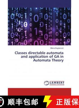 预订 Classes directable automata and application of GA in Automata Theory [9786135791822]