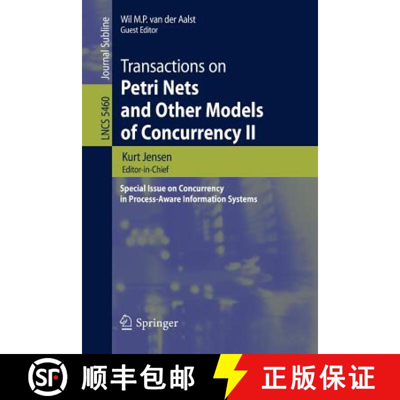 【3-4周达】Transactions on Petri Nets and Other Models of Concurrency II: Special Issue on Concurrenc... [9783642008986]