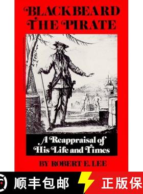 【3-4周达】Blackbeard the Pirate: A Reappraisal of His Life and Times [9780895870322]