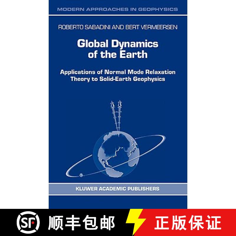 【3-4周达】Global Dynamics of the Earth : Applications of Normal Mode Relaxation Theory to Solid-Eart... [9781402012686]