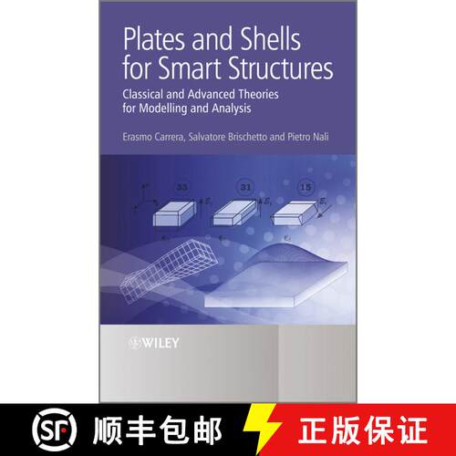 预订 精装 Plates And Shells For Smart Structures - Classical And Advanced Theories For Modeling And A... [9780470971208]