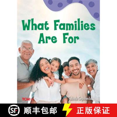 【3-4周达】What Families Are for: A Wordless Nonfiction Book [9798765961216]