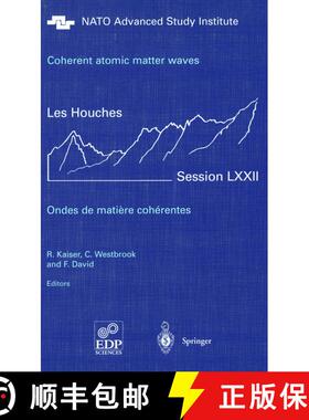 【3-4周达】Coherent atomic matter waves - Ondes de matiere coherentes : 27 July - 27 August 1999 [9783540410478]