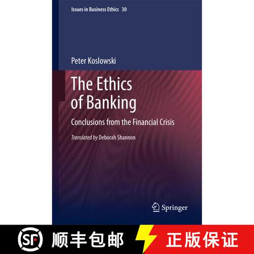【3-4周达】The Ethics of Banking : Conclusions from the Financial Crisis [9789400735927]