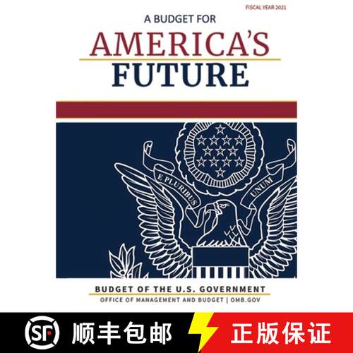 【3-4周达】Budget of the United States, Fiscal Year 2021: A Budget for America's Future [9781598049336]