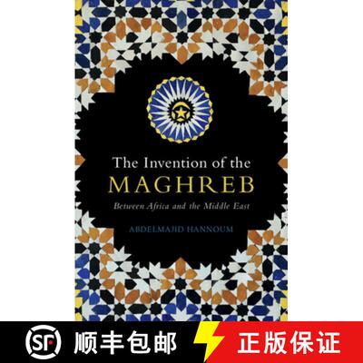 预订 The Invention of the Maghreb: Between Africa and the Middle East [9781108947763]