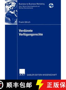 【3-4周达】Verdünnte Verfügungsrechte : Konzeptualisierung und Operationalisierung der Dienstleistu... [9783824481255]