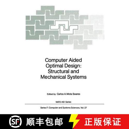 【3-4周达】Computer Aided Optimal Design: Structural and Mechanical Systems [9783642830532]