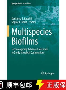 【3-4周达】Multispecies Biofilms : Technologically Advanced Methods to Study Microbial Communities [9783031153518]