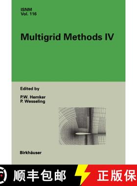【3-4周达】Multigrid Methods IV : Proceedings of the Fourth European Multigrid Conference, Amsterdam,... [9783764350307]