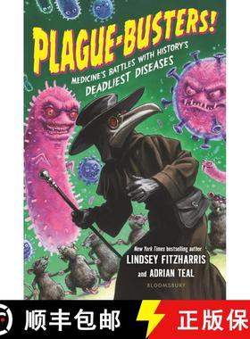 【3-4周达】Plague-Busters!: Medicine's Battles with History's Deadliest Diseases [9781547618613]