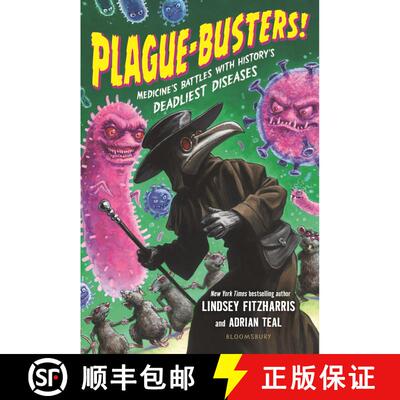 【3-4周达】Plague-Busters!: Medicine's Battles with History's Deadliest Diseases [9781547618613]