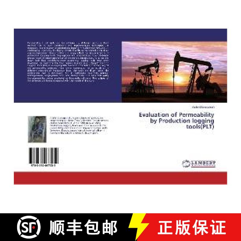 预订 Evaluation of Permeability by Production logging tools(PLT) [9783330037052]