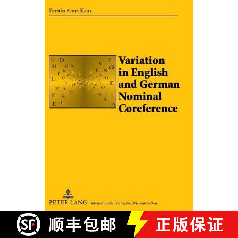 预订 Variation in English and German Nominal Coreference; A Study of Political Essays [9783631610176]