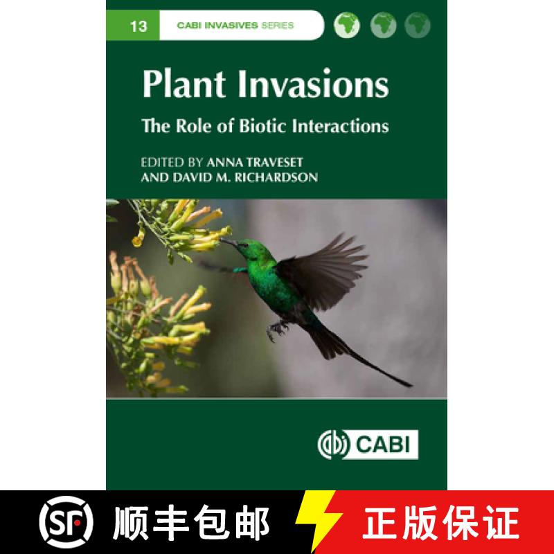 现货 Plant Invasions: The Role of Biotic Interactions [9781789242171]