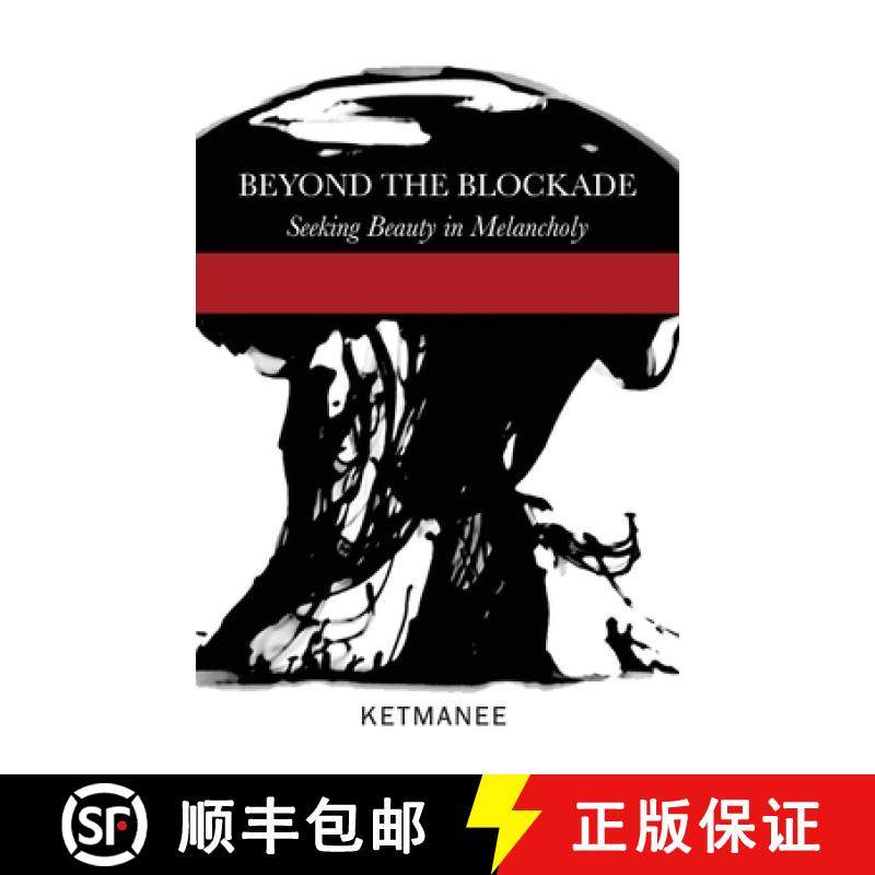 【3-4周达】Beyond the Blockade: Seeking Beauty in Melancholy [9781735715599]
