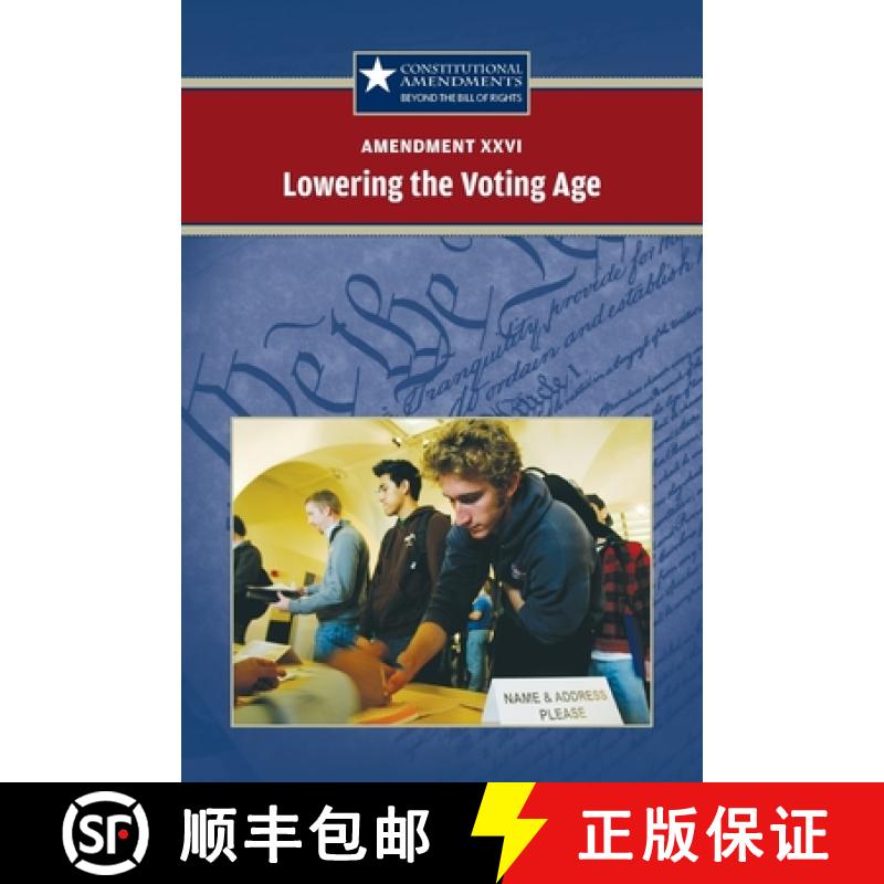 【3-4周达】Amendment XXVI: Lowering the Voting Age [9780737750652]
