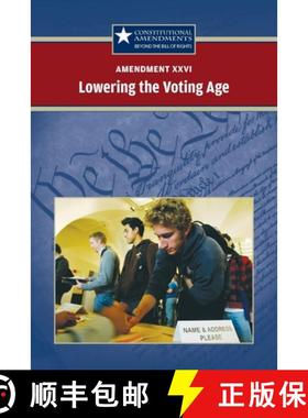 预订 Amendment XXVI: Lowering the Voting Age [9780737750652]