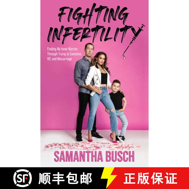【3-4周达】Fighting Infertility: Finding My Inner Warrior Through Trying to Conceive, IVF, and Miscar... [9780757323836]