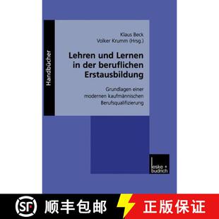 【3-4周达】Lehren und Lernen in der beruflichen Erstausbildung : Grundlagen einer modernen kaufmänni... [9783810030559]