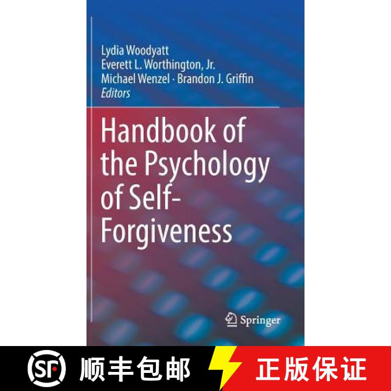 【2-3周达】Handbook of the Psychology of Self-Forgiveness [9783319605722]