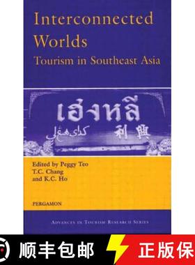 【3-4周达】Interconnected Worlds: Tourism in Southeast Asia: Tourism in Southeast Asia [9780080436951]