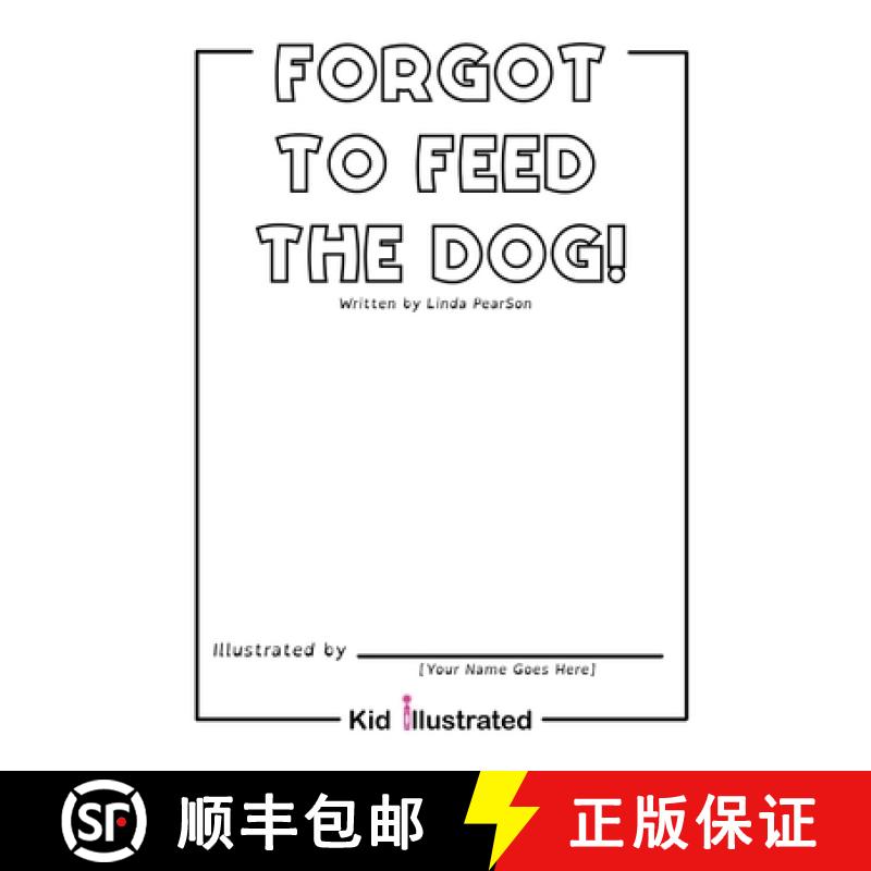 【3-4周达】Forgot to Feed the Dog! [9781736741023]