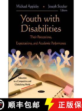 【3-4周达】Youth with Disabilities: Their Perceptions, Expectations, and Academic Performance [9781619421288]