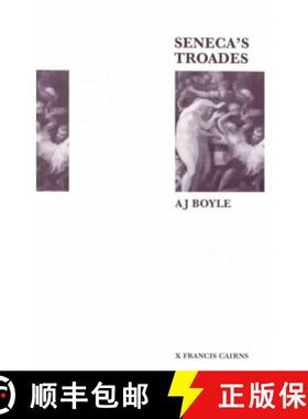 【3-4周达】Seneca's Troades: Introduction, Text, Translation and Commentary [9780905205885]