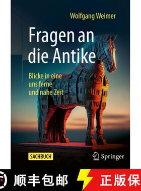预订 Fragen an die Antike : Blicke in eine uns ferne und nahe Zeit [9783658461188]