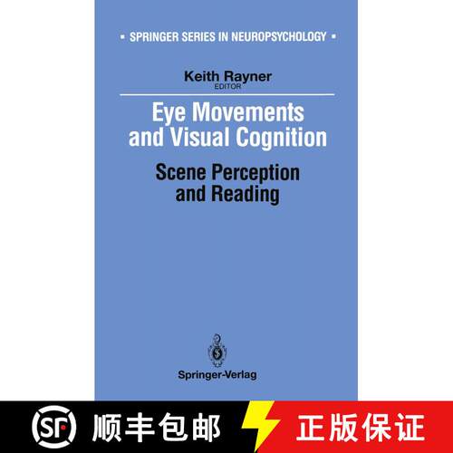 【3-4周达】Eye Movements and Visual Cognition : Scene Perception and Reading [9781461276968]