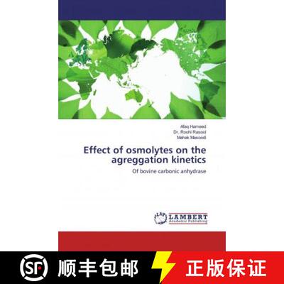 预订 Effect of osmolytes on the agreggation kinetics [9783659881442]