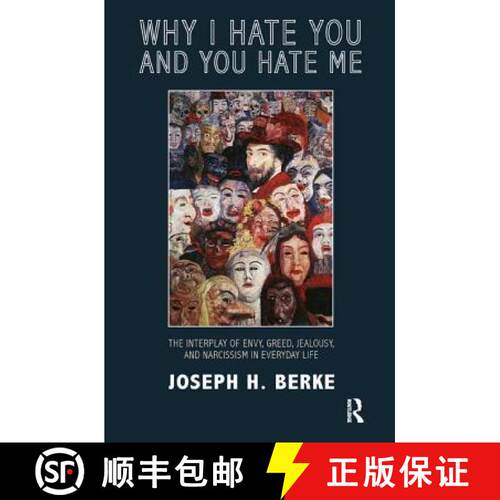 【3-4周达】Why I Hate You and You Hate Me: The Interplay of Envy, Greed, Jealousy, and Narcissism in ... [9781780490328]