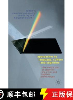 【3-4周达】Approaches to Language, Culture, and Cognition: The Intersection of Cognitive Linguistics ... [9781137274816]