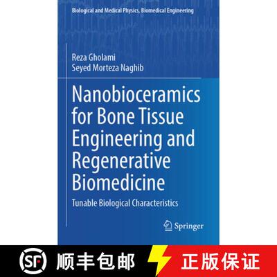 【3-4周达】Nanobioceramics for Bone Tissue Engineering and Regenerative Biomedicine: Tunable Biologic... [9789819600434]
