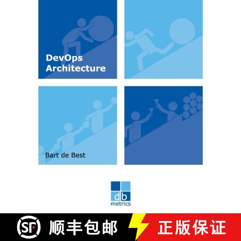 预订 DevOps Architecture: The exploration of roads to give direction to a DevOps service organisation [9789071501579]