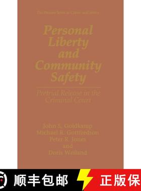 【3-4周达】Personal Liberty and Community Safety:: Pretrial Release in the Criminal Court [9780306448799]