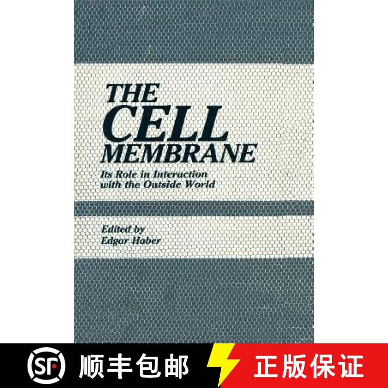 【3-4周达】The Cell Membrane: Its Role in Interaction with the Outside World [9781468412178]