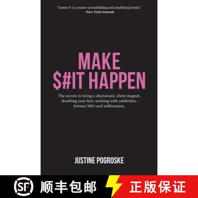【3-4周达】Make $#It Happen: The secrets to being a charismatic client magnet, doubling your fees, wo... [9780646977249]