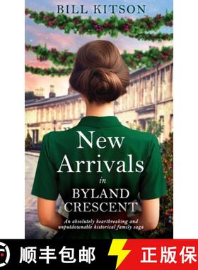 预订 NEW   ARRIVALS IN  BYLAND   CRESCENT:  An absolutely heartbreaking and unputdownable historical ... [9781835263105]