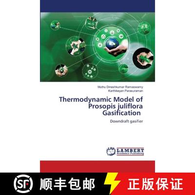 【3-4周达】Thermodynamic Model of Prosopis juliflora Gasification [9786208065171]